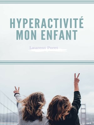 cover image of Hyperactivité Mon Enfant